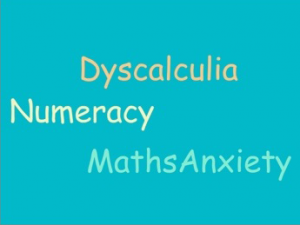 Conference: Dyscalculia, Numeracy and Maths Anxiety in HE/FE